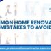 Most Costly Home Improvement Mistakes